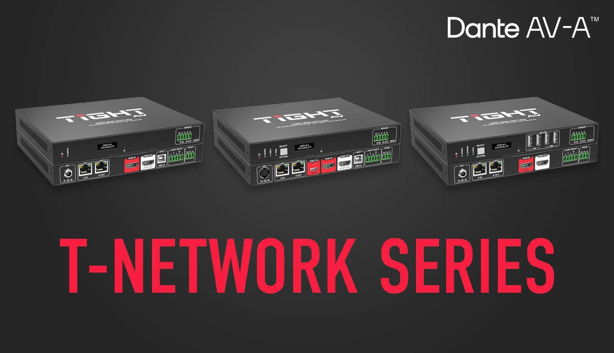INTRODUCING THE T-NETWORK SERIES!